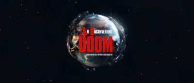 Project start for „An Inconvenient Doom“